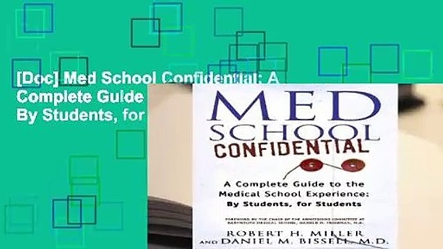 [Doc] Med School Confidential: A Complete Guide to the Medical School Experience: By Students, for