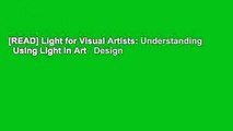 [READ] Light for Visual Artists: Understanding   Using Light in Art   Design