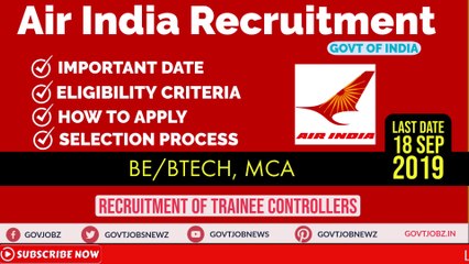 Air india trainee controller recruitment 2019 | Latest Govt Jobs | BE/BTECH/MCA