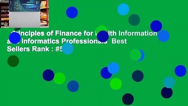 Principles of Finance for Health Information and Informatics Professionals Best Sellers Rank : #5