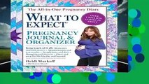 [READ] The What to Expect Pregnancy Journal   Organizer