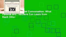 [FREE] The Essential Conversation: What Parents and Teachers Can Learn from Each Other