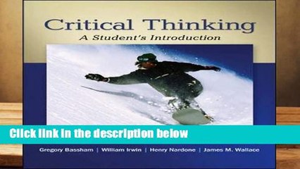 [Doc] Critical Thinking: A Student s Introduction