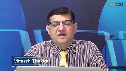 Technical views Rajat Bose, Mitessh Thakkar, Prakash Gaba for short term