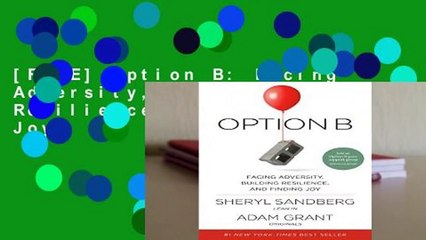 [FREE] Option B: Facing Adversity, Building Resilience, and Finding Joy