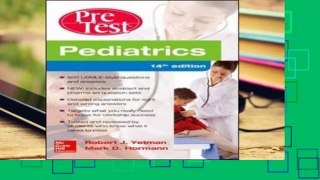 [READ] Pediatrics PreTest Self-Assessment And Review, 14th Edition
