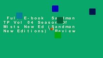 Full E-book  Sandman TP Vol 04 Season Of Mists New Ed (Sandman New Editions)  Review