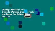 [Read] Lifehacker: The Guide to Working Smarter, Faster, and Better, 3rd Edition  For Free