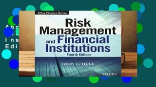 About For Books  Risk Management and Financial Institutions, Fourth Edition (Wiley Finance)