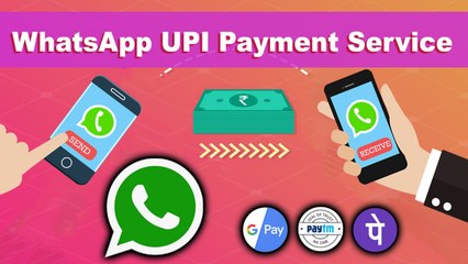WhatsApp Introduces UPI-Based Payment Feature, Here’s How It Works (Tamil)   
