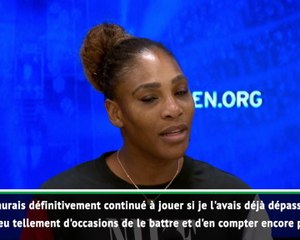 US Open - Williams : "J'aurais continué à jouer si j'avais déjà battu ce record"