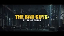THE BAD GUYS: Reign of Chaos (2019) Trailer VOST-ENG - KOREAN