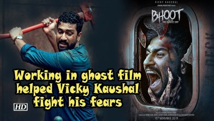 Working in ghost film helped Vicky Kaushal fight his fears