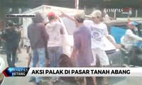 Aksi Palak di Pasar Tanah Abang, Polisi Tahan 4 Juru Parkir