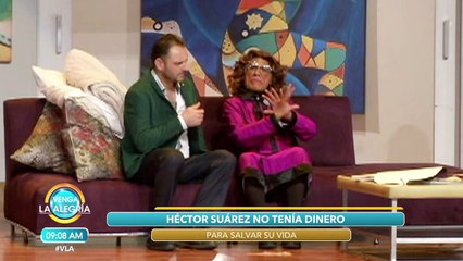 Héctor Suárez no le teme a la muerte, sino a dejar a su familia. | Venga La Alegría
