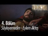 Söyleyemedim - Eylem Aktaş - Hercai 4. Bölüm