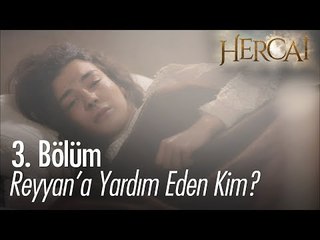 Reyyan'a yardım eden kim? - Hercai 3. Bölüm