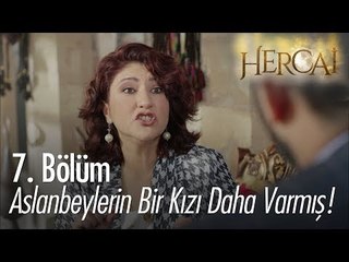 Aslanbeylerin bir kızı daha varmış! - Hercai 7. Bölüm