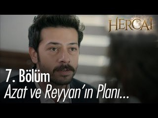 Azat ve Reyyan'ın planı... Hercai 7. Bölüm