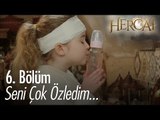 Seni çok özledim! - Hercai 6. Bölüm