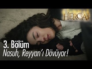 Nasuh, Reyyan'ı dövüyor! - Hercai 3. Bölüm