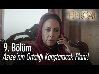 Azize'nin ortalığı karıştıracak planı... - Hercai 9. Bölüm