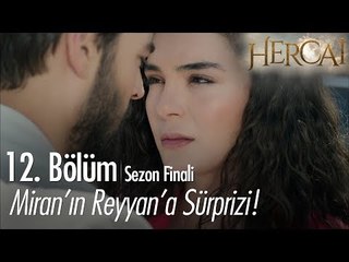Miran'ın Reyyan'a Sürprizi! - Hercai 12. Bölüm  | Sezon Finali
