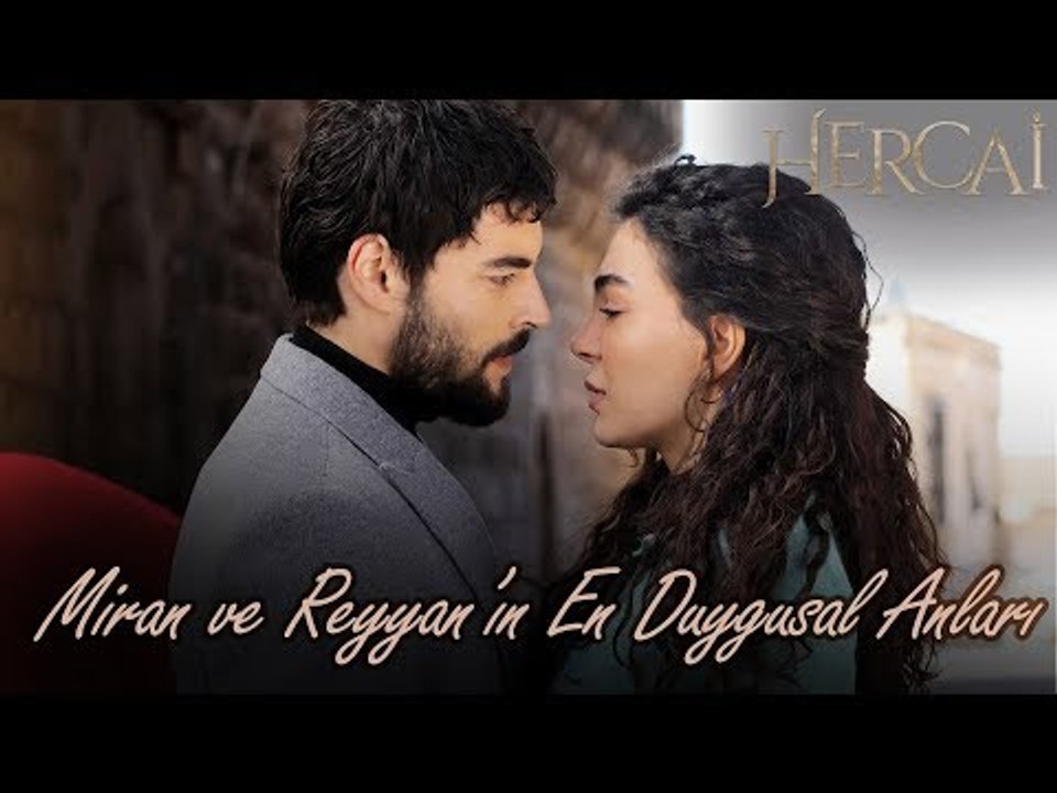 Miran ve Reyyan'ın En Duygusal Anları - Hercai
