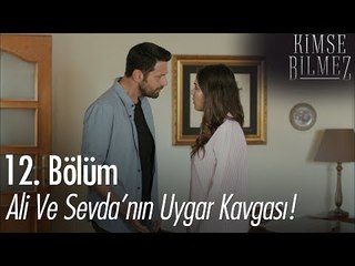 Ali ve Sevda, Uygar yüzünden kavga ediyor - Kimse Bilmez 12. Bölüm