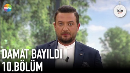 Damat Bayıldı 10. Bölüm | 6 Eylül 2019