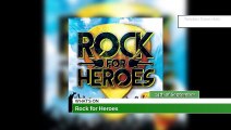 Rock For Heroes & So Much More!