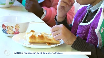 SANTÉ Prendre un petit déjeuner à l'école