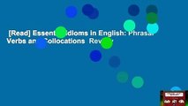[Read] Essential Idioms in English: Phrasal Verbs and Collocations  Review