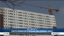 Fakta Rumah DP 0 Rupiah Tak Seindah Janji