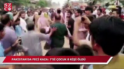 Pakistan’da feci kaza: 7’si çocuk 8 ölü