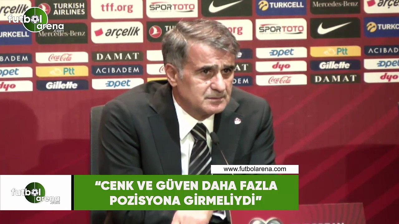Şenol Güneş: "Cenk ve Güven daha fazla pozisyona girmeliydi"