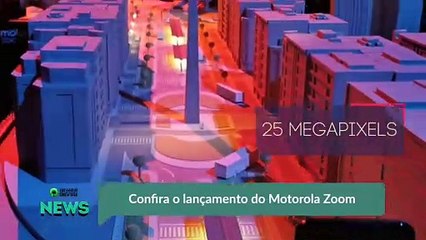 Confira o lançamento do Motorola Zoom