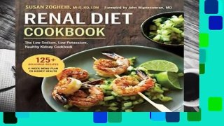 [Read] Renal Diet Cookbook: The Low Sodium, Low Potassium, Healthy Kidney Cookbook  Best Sellers