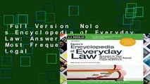Full Version  Nolo s Encyclopedia of Everyday Law: Answers to Your Most Frequently Asked Legal