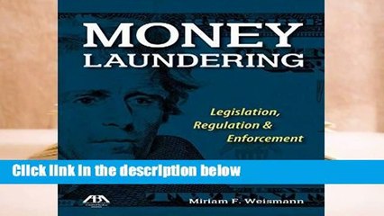 Full version  Money Laundering: Legislation, Regulation   Enforcement  For Online