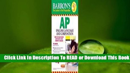 [Read] Barron's AP English Language and Composition  For Free