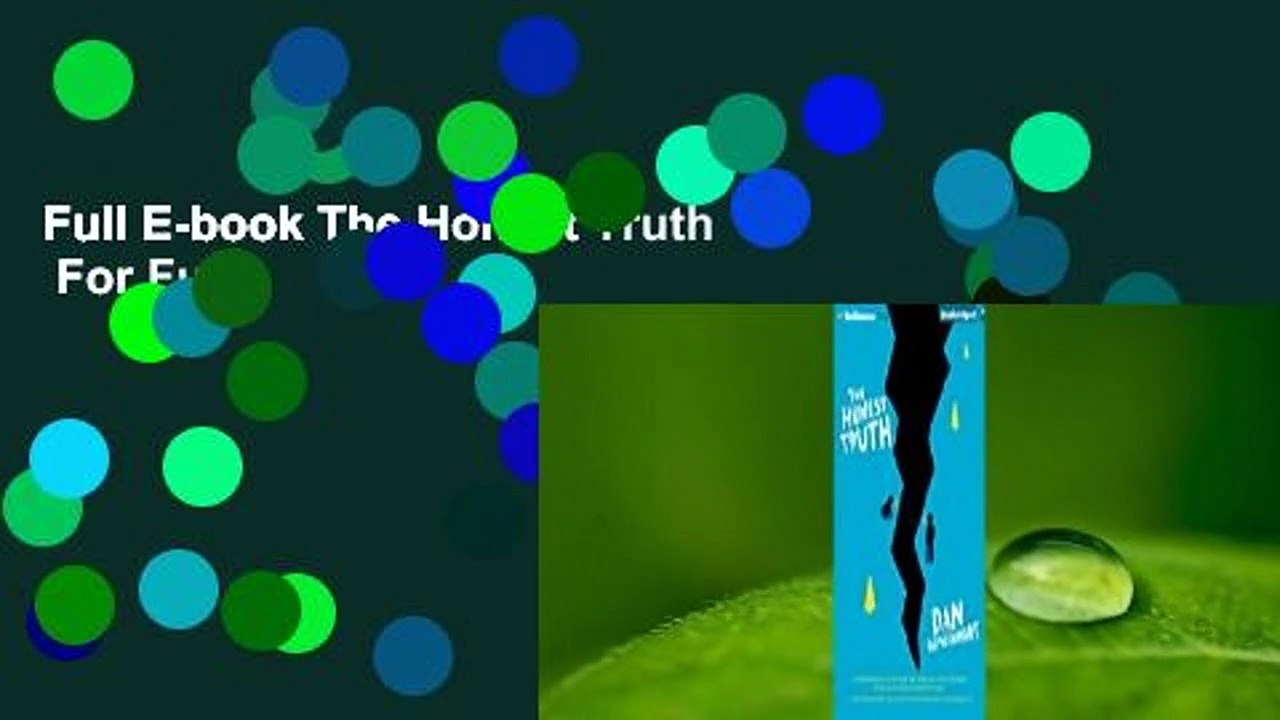 Full E-book The Honest Truth  For Full