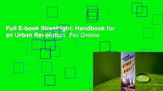 Full E-book Streetfight: Handbook for an Urban Revolution  For Online