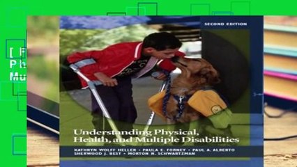 [FREE] Understanding Physical, Health, and Multiple Disabilities