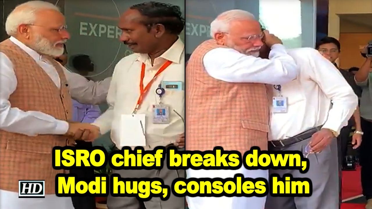 ISRO chief breaks down, Modi hugs, consoles him