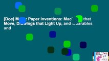 [Doc] Make: Paper Inventions: Machines that Move, Drawings that Light Up, and Wearables and