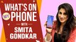 What's On My Phone With Smita Gondkar | Ye Re Ye Re Paisa 2 | Bigg Boss Marathi