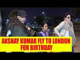 Akshay Kumar fly to London with family for his birthday