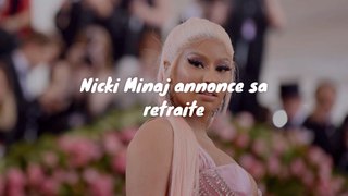 La rappeuse américaine Nicki Minaj annonce sa retraite