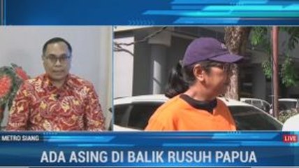 Ada Asing di Balik Rusuh Papua